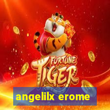 angelilx erome